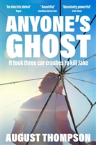 August Thompson - Anyone's Ghost
