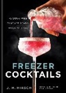 J M Hirsch, J. M. Hirsch, Hirsch J. M. - Freezer Cocktails