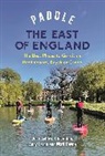 Ash, Jessica Ashley, Oliver Jordan, Jordan Oliver, Andrew Large, Large Andrew... - Paddle the East of England