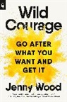 Jenny Wood - Wild Courage