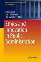 Thierry Côme, Stela Raytcheva, Gilles Rouet - Ethics and Innovation in Public Administration