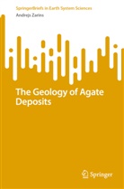 Andrejs Zarins - The Geology of Agate Deposits