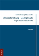 Kurt W Koeder, Kurt W. Koeder, Tobias Koeder - Mitarbeiterf&uuml;hrung - Leading People