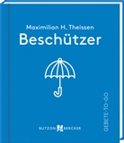 Maximilian Hubertus Theissen - Beschützer