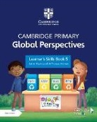Thomas Holman, Adrian Ravenscroft, Adrian Holman Ravenscroft - Cambridge Primary Global Perspectives Learner s Skills Book 5 With