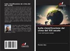 Ferenc Ács - Sulla classificazione del clima del XXI secolo