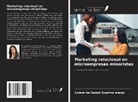 Laiana de Cassia Quadros araujo - Marketing relacional en microempresas minoristas