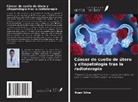Ruan Silva - Cáncer de cuello de útero y citopatología tras la radioterapia
