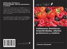 Farnoosh Dairpoosh - Polifenoles Dietéticos: Bioactividades, efectos protectores y análisis