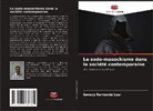 Genecy Raimundo Leal - Le sado-masochisme dans la société contemporaine