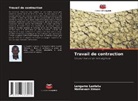 Lengamo Lenteta, Mathewos Simon - Travail de contraction