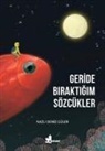 Nazli Deniz Güler - Geride Biraktigim Sözcükler