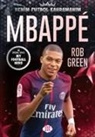 Rob Green - Mbappe