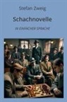Stefan Zweig - Schachnovelle: In Einfacher Sprache