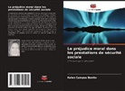 Kelen Campos Benito - Le préjudice moral dans les prestations de sécurité sociale