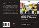 Camila C. S. Amaral, Paulo Sérgio Mendes César - Partage des risques dans les contrats de partenariat public-privé