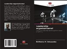Eleftherios M. Colocassides - Leadership organisationnel