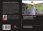 Cristina Mair Rauter, Kenia Soares Maia - Pixation/Gaffiti et désobéissance