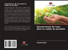 Yousef Ayadi - Gouvernance de l'eau dans la vallée du Jourdain