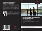 Yasmin Gonçalves Faria - International kidnapping of children and adolescents