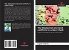 Logam Lawane - The Boulamat and land conflicts in urban Chad: