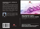 Abdulazeem Alkhidir, Khalid Mohamed Khalid Elhussain, Khalid O Abosalif Mohammed Elfatih O - Helicobacter pylori : méthode de culture rapide