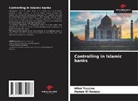 Hamza El Kezazy, Hilmi Yassine - Controlling in Islamic banks