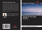 Boris Vladimirowich Silvestrov - Energy for the Ages Gravity