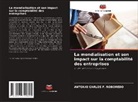 Antonio Carlos F. Roboredo - La mondialisation et son impact sur la comptabilité des entreprises