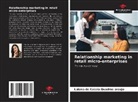 Laiana de Cassia Quadros araujo - Relationship marketing in retail micro-enterprises