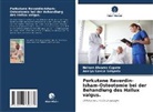 Nelson Alvarez Capote, Anelys Garcia Salgado - Perkutane Reverdin-Isham-Osteotomie bei der Behandlung des Hallux valgus.