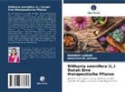 Bhagyashri Jadhav, Madhuri Landge - Withania somnifera (L.) Dunal: Eine therapeutische Pflanze