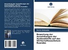 Desire Sekanabo - Bewertung der Auswirkungen der Auslandshilfe auf das Wirtschaftswachstum Ruandas