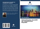 Stela Drozdíková - Internationales Geschäft der Slowakischen Republik