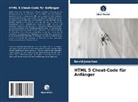 David Jonathan - HTML 5 Cheat-Code für Anfänger