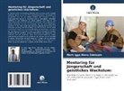 Mark Igga Mona Odolopre - Mentoring für Jüngerschaft und geistliches Wachstum: