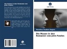 Madalina Teodora Dogaru - Die Musen in den Romanen von John Fowles
