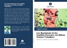 Logam Lawane - Les Boulamat et les Conflits Fonciers en Milieu Urbain Tchadien: