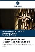 Fr, Heloísa G. Freire, Jane Maria Motta Stradiotti, José Carlos Souza - Lebensqualität und allgemeine Gesundheit Strafvollzugsbedienstete des Bundesstaates Mato Grosso do Sul