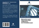 Eman Refaat Youness - Chemotherapie: Topoisomerase-Inhibitoren Und Krebstherapie