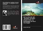 Zeineb Derbali - Nel profondo del "grande cervello" modernista: Le Galapagos di Kurt Vonnegut