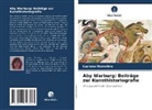 Luciana Marcelino - Aby Warburg: Beiträge zur Kunsthistoriografie
