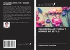 Muhayokhon Hamidova - IMAGINERÍA ARTÍSTICA Y BORDES DE ESTILO