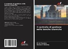Hamza El Kezazy, Hilmi Yassine - Il controllo di gestione nelle banche islamiche