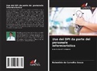 Rubenildo de Carvalho Sousa - Uso dei DPI da parte del personale infermieristico