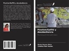 Cristina Mair Rauter, Kenia Soares Maia - Pixation/Gaffiti y desobediencia
