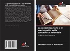 Antonio Carlos F. Roboredo - La globalizzazione e il suo impatto sulla contabilità aziendale