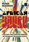 Roger Mckenzie - African Uhuru