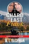 M. L. Buchman - Guard the East Flank