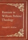 Donald K Mckim, Donald K. McKim - Ramism in William Perkins' Theology